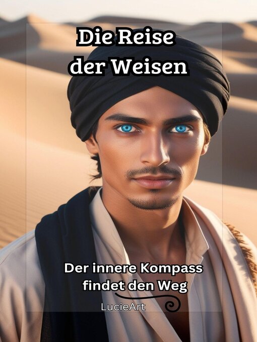 Title details for Die Reise der Weisen by LucieArt - Available